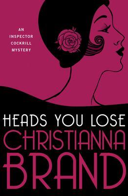 Cover: 9781504068086 | Heads You Lose | Christianna Brand | Taschenbuch | Englisch | 2021