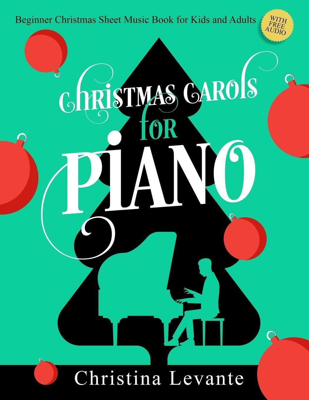 Cover: 9783982379524 | Christmas Carols for Piano. Beginner Christmas Sheet Music Book for...