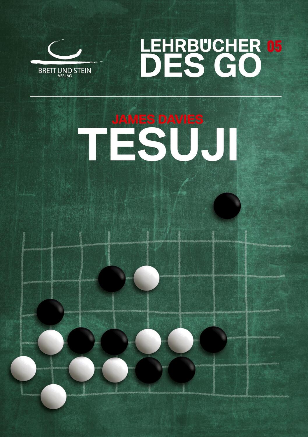 Cover: 9783940563453 | Tesuji | Lehrbücher des Go | James Davies | Taschenbuch | Paperback