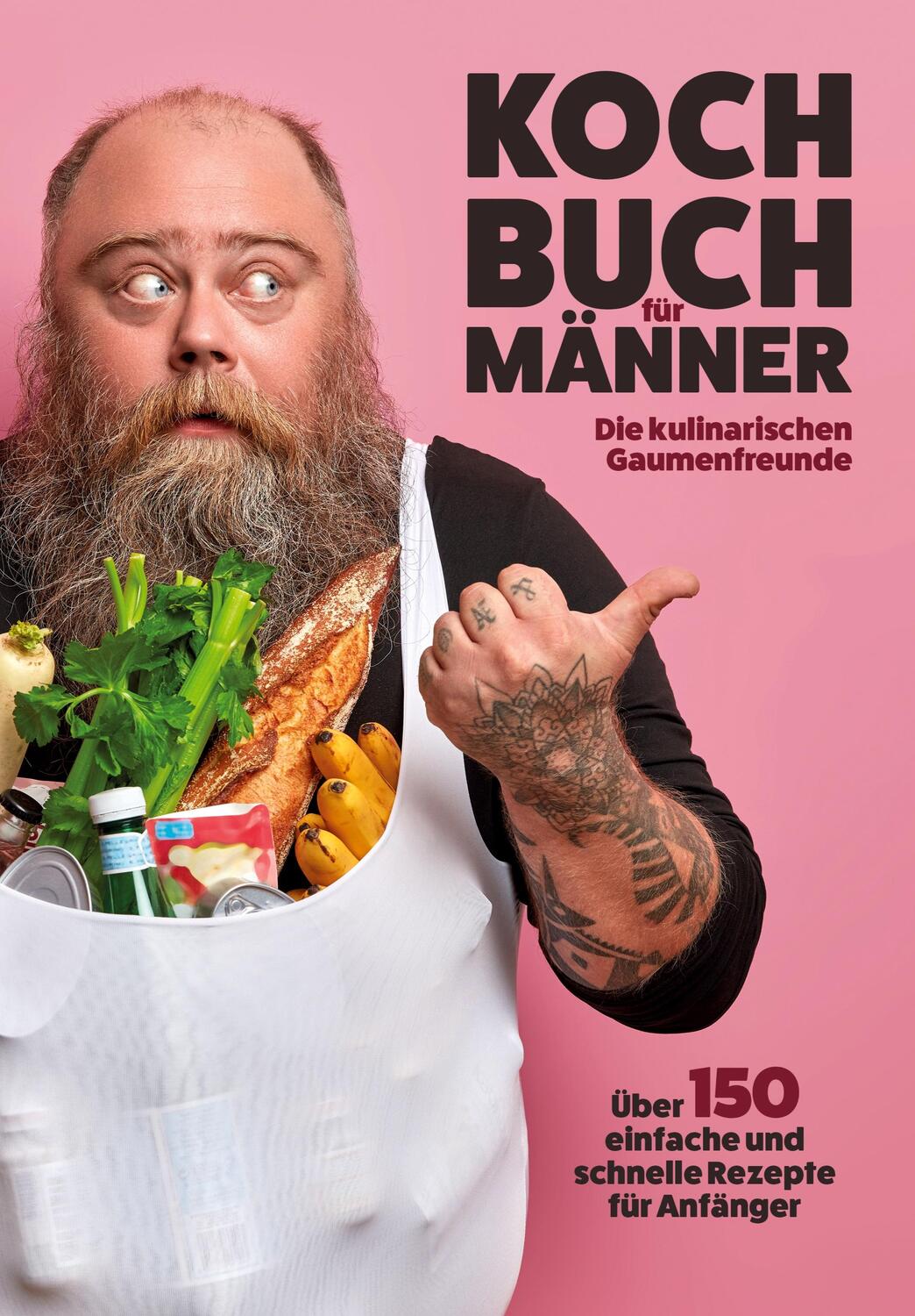 Cover: 9783949772405 | Kochbuch für Männer | Die kulinarischen Gaumenfreunde | Taschenbuch