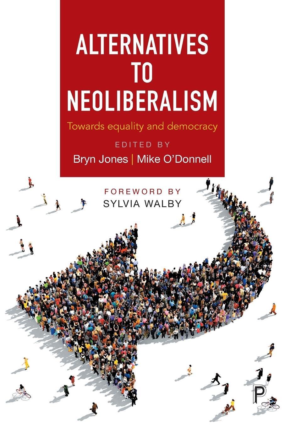 Cover: 9781447331179 | Alternatives to neoliberalism | Mike O'Donnell | Taschenbuch | 2018