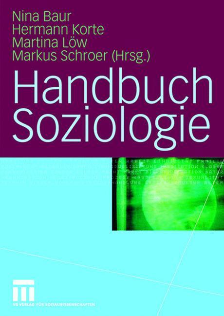 Cover: 9783531153179 | Handbuch Soziologie | Nina Baur (u. a.) | Buch | Deutsch | 2008