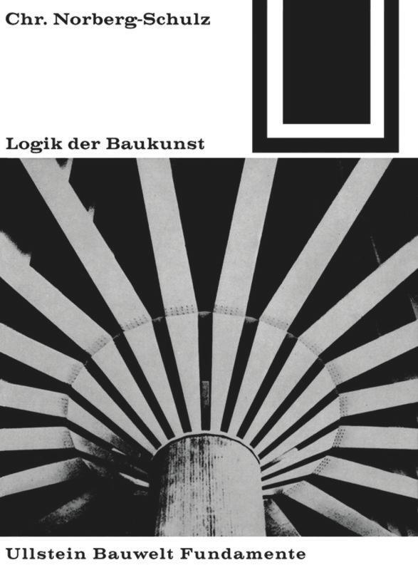 Cover: 9783035600063 | Logik der Baukunst | Christian Norberg-Schulz | Taschenbuch