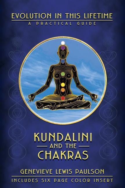 Cover: 9780875425924 | Kundalini and the Chakras | Genevieve L Paulson | Taschenbuch | 2002