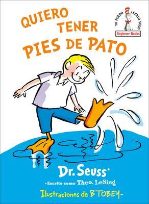 Cover: 9781984831101 | Quiero Tener Pies de Pato (I Wish That I Had Duck Feet (Spanish...