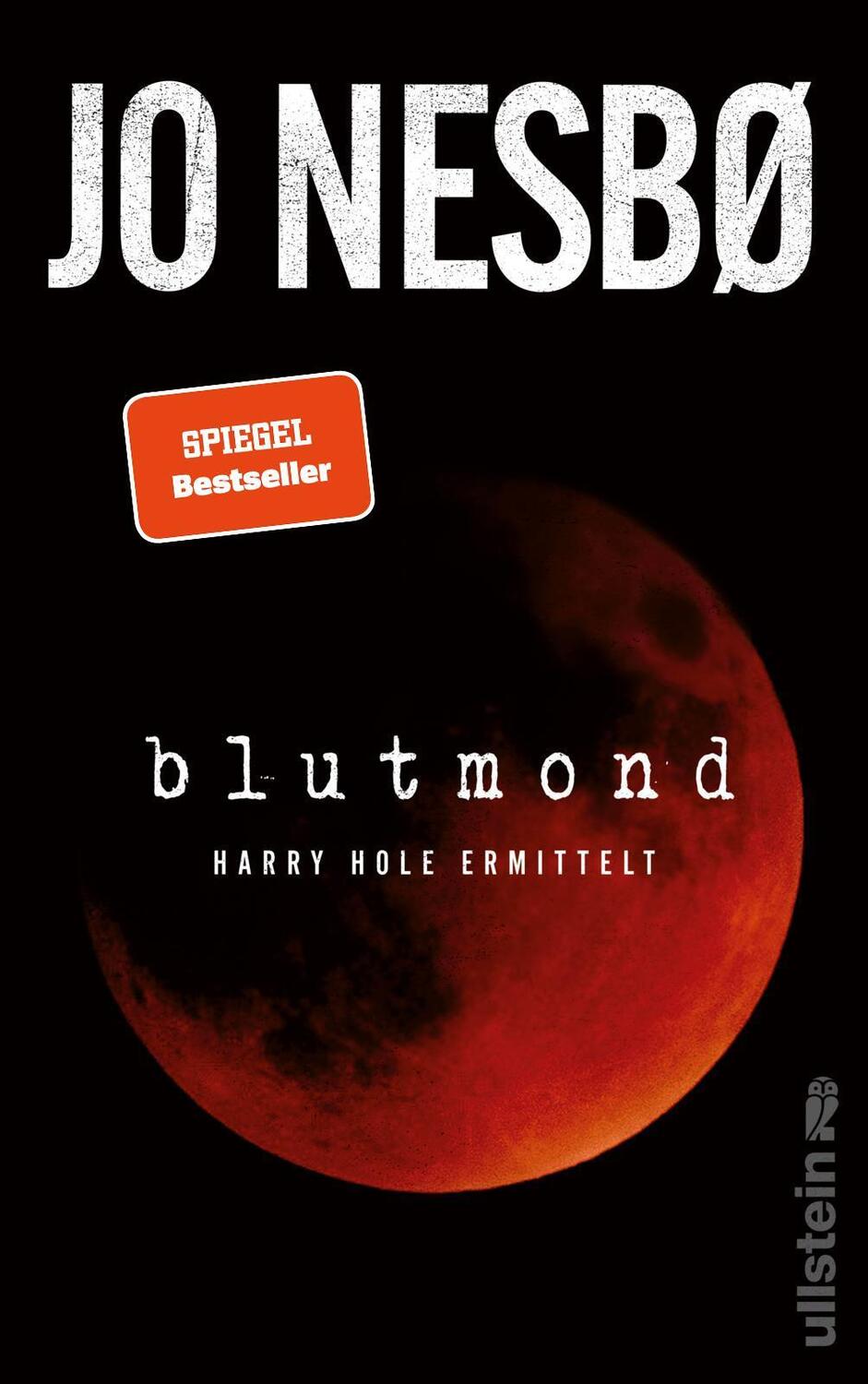 Cover: 9783550201554 | Blutmond | Jo Nesbø | Buch | Ein Harry-Hole-Krimi | 544 S. | Deutsch