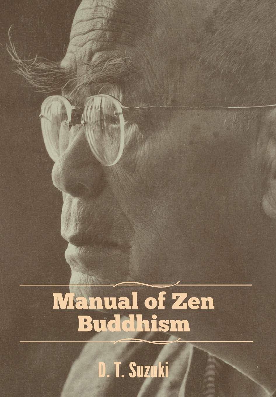 Cover: 9781618957122 | Manual of Zen Buddhism | D. T. Suzuki | Buch | Englisch | 2019