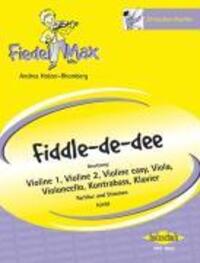Cover: 9783940069382 | Fiddle-de-dee | Andrea Holzer-Rhomberg | Broschüre | 28 S. | Deutsch