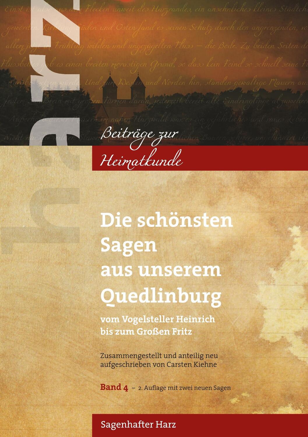 Cover: 9783739212128 | Die schönsten Sagen aus unserem Quedlinburg | Carsten Kiehne | Buch