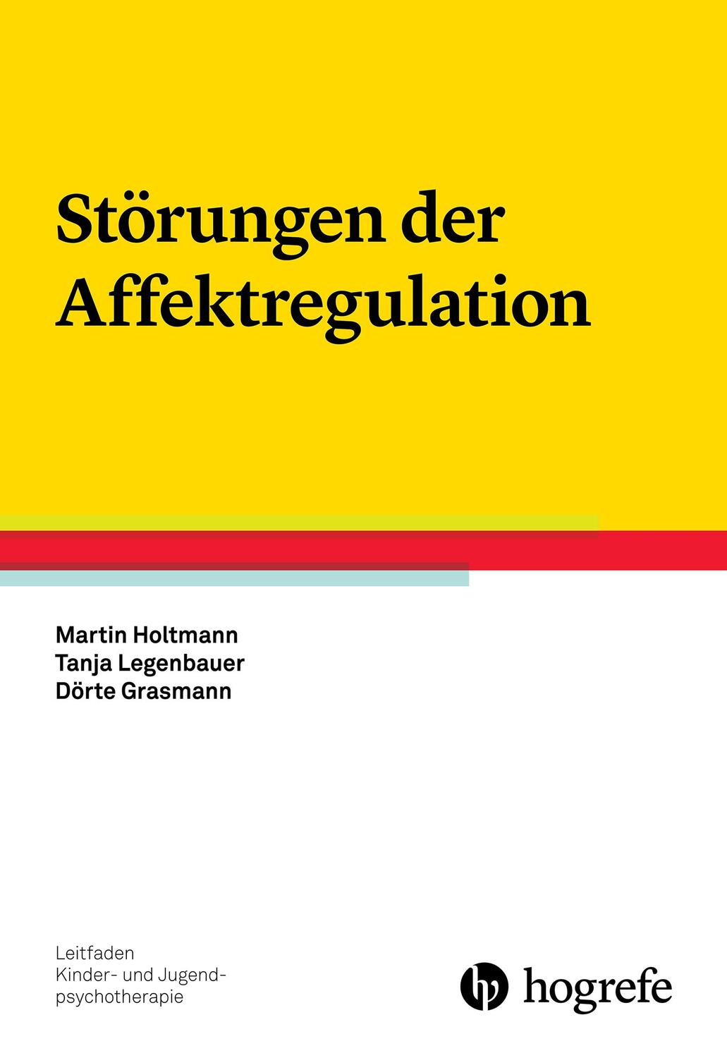 Cover: 9783801725105 | Störungen der Affektregulation | Martin Holtmann (u. a.) | Taschenbuch