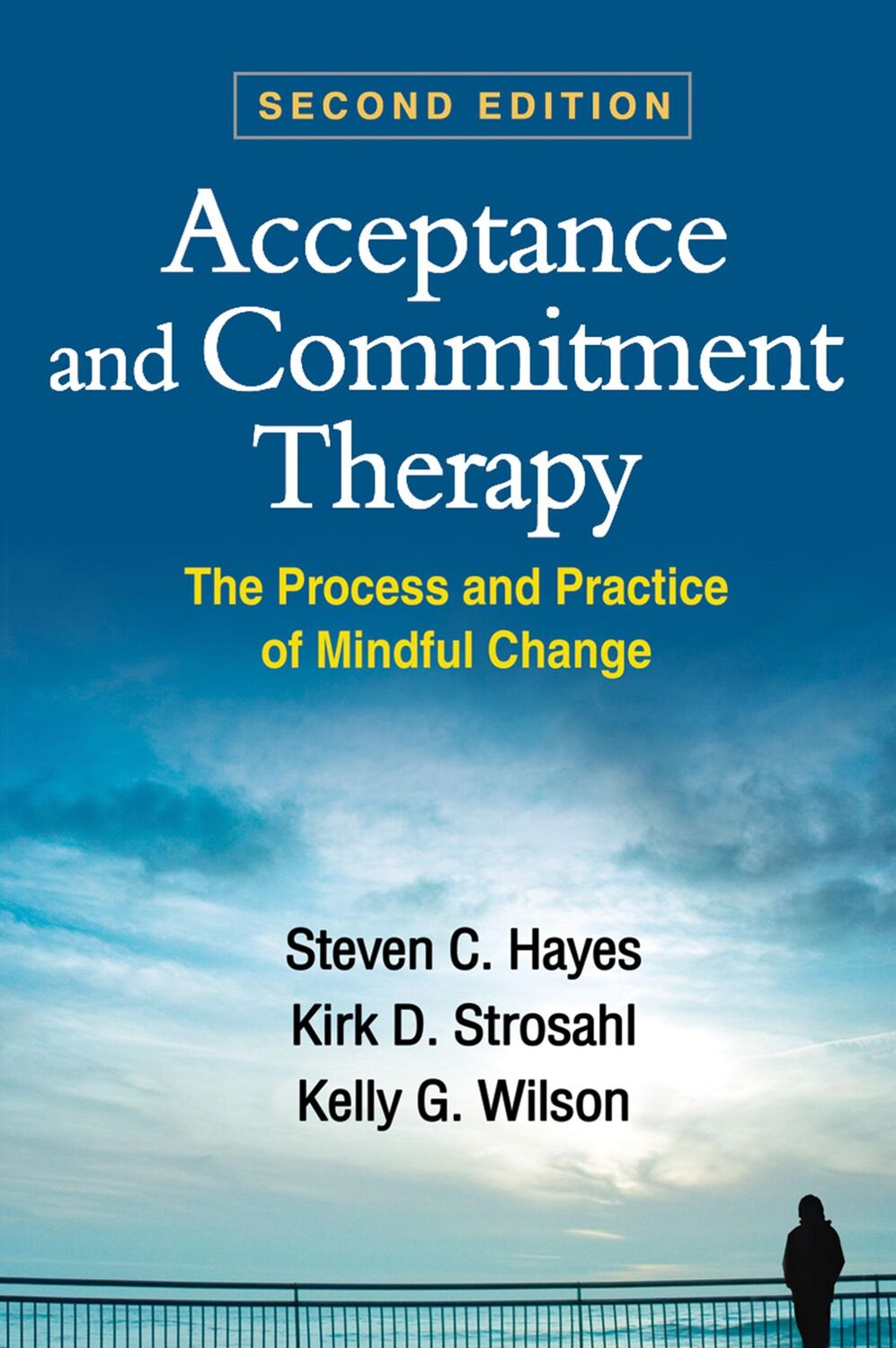 Cover: 9781462528943 | Acceptance and Commitment Therapy, Second Edition | Wilson (u. a.)