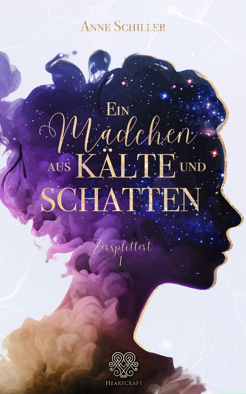 Cover: 9783985959099 | Ein Mädchen aus Kälte und Schatten | (Romantasy) Band 1 | Schiller
