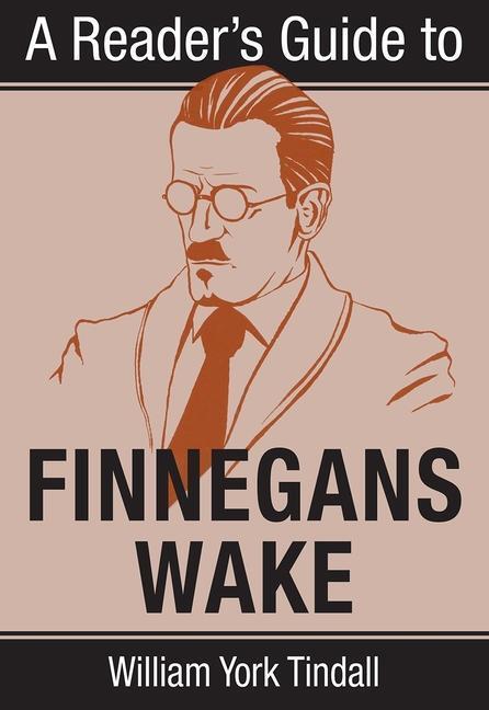 Cover: 9780815603856 | A Reader's Guide to Finnegans Wake | William Tindall | Taschenbuch