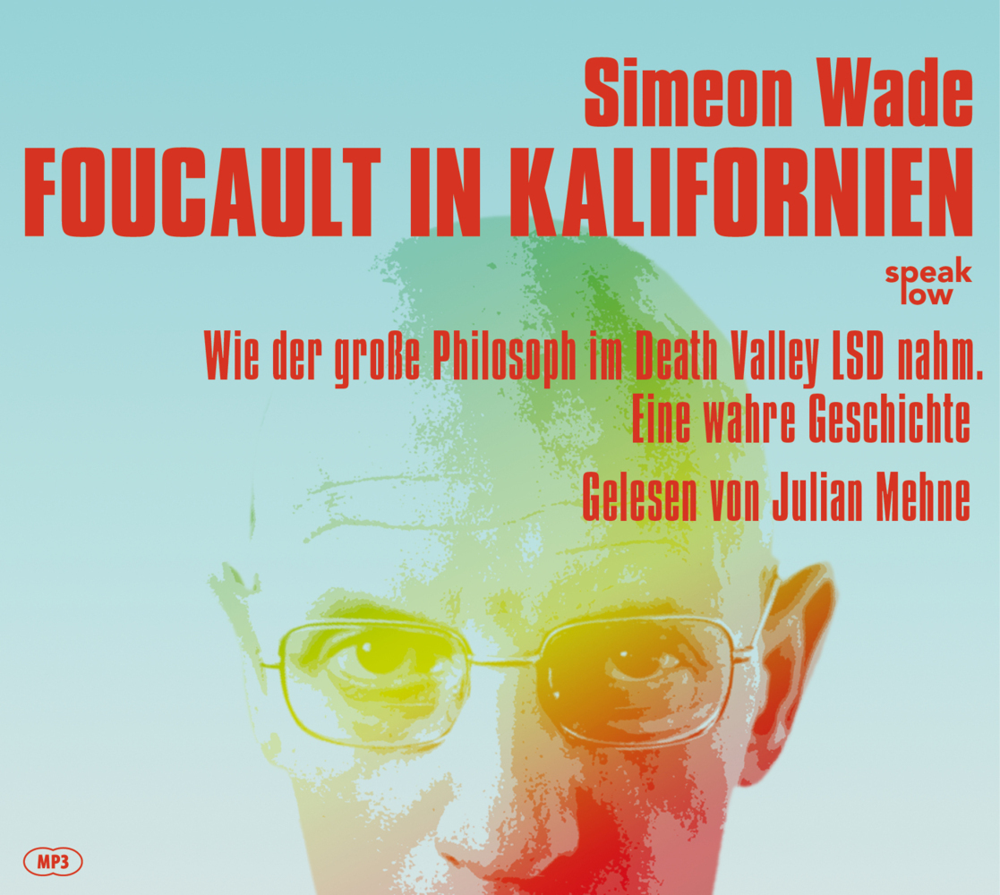 Cover: 9783948674137 | Foucault in Kalifornien | Simeon Wade | Audio-CD | 250 Min. | Deutsch