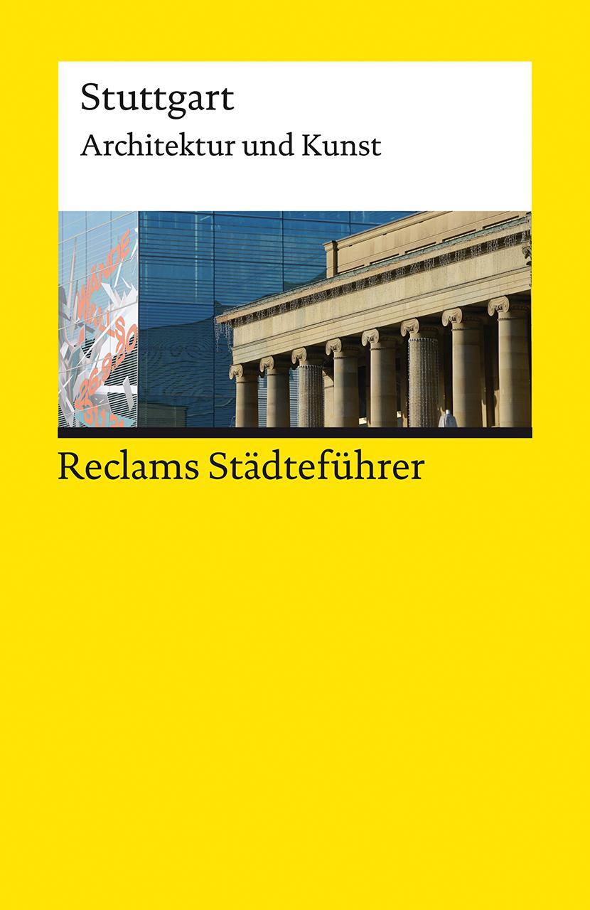 Cover: 9783150141588 | Reclams Städteführer Stuttgart | Architektur und Kunst | Beintmann
