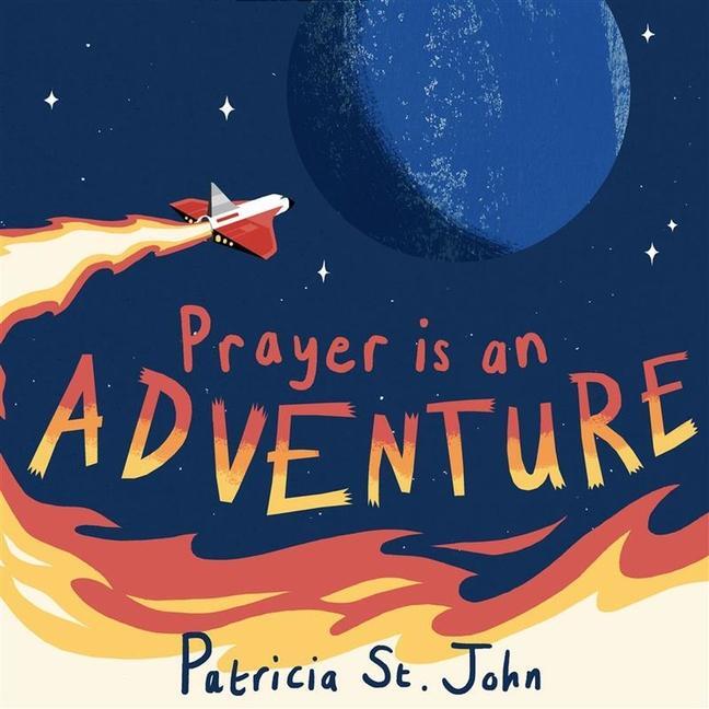 Cover: 9781527105621 | Prayer Is An Adventure | Patricia St. John | Buch | Gebunden | 2020