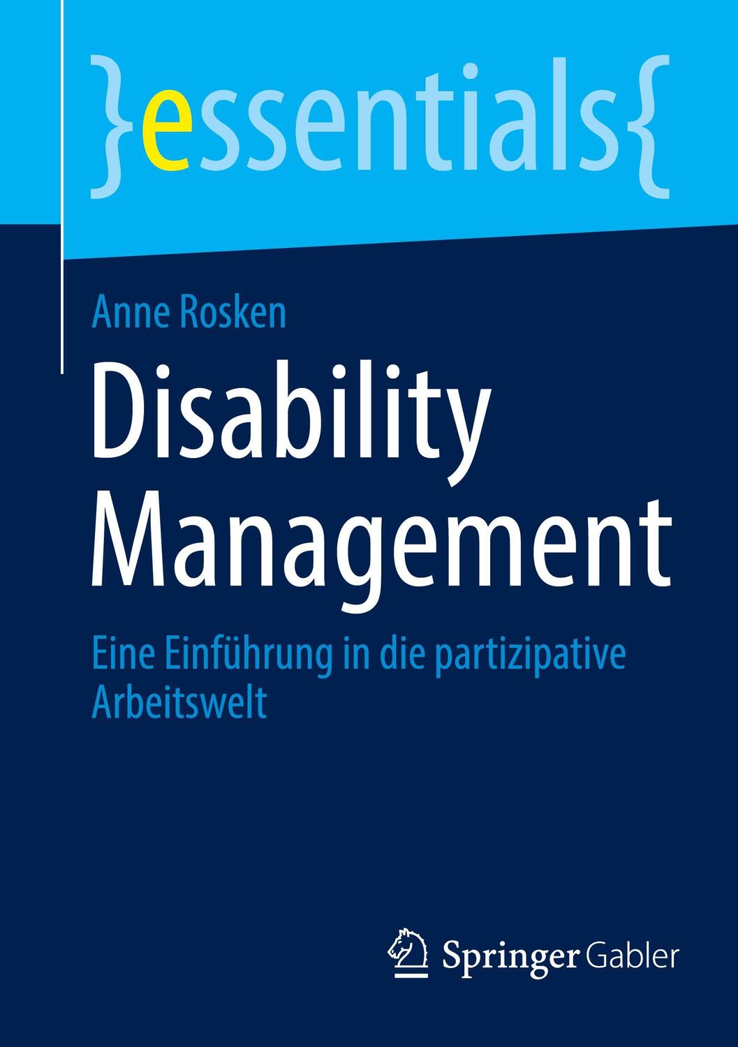 Cover: 9783658333331 | Disability Management | Anne Rosken | Taschenbuch | essentials | 2021