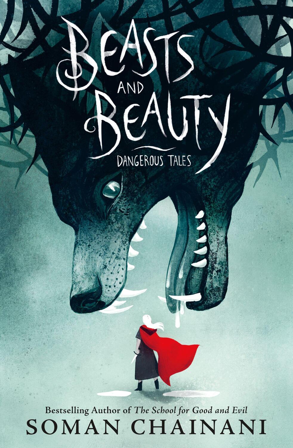 Cover: 9780063159396 | Beasts and Beauty | Dangerous Tales | Soman Chainani | Taschenbuch