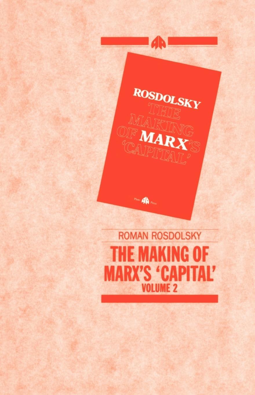 Cover: 9780861043057 | The Making of Marx's Capital, Volume 2 | Roman Rozdolski (u. a.)