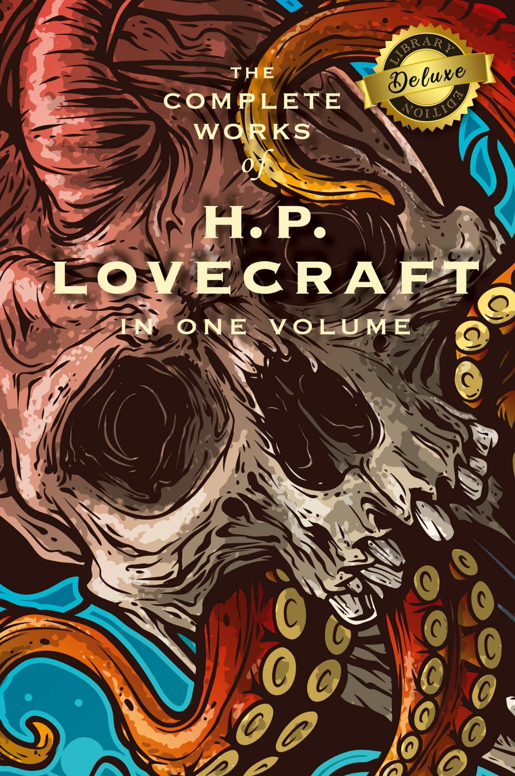 Cover: 9781774378762 | The Complete Works of H. P. Lovecraft (Deluxe Library Edition) | Buch