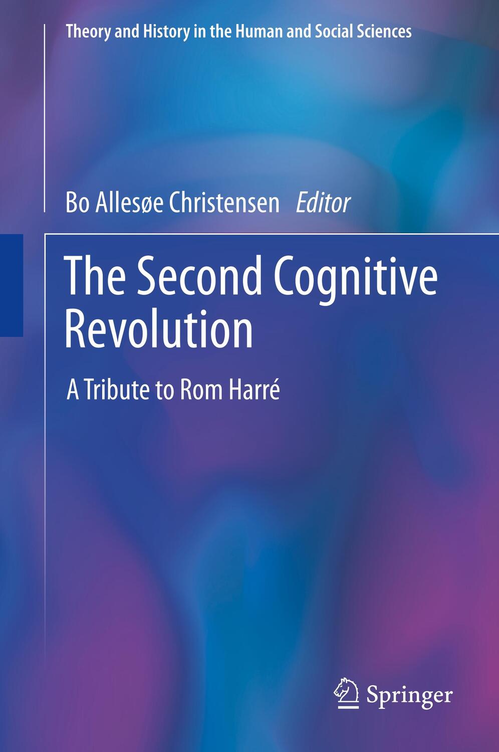 Cover: 9783030266790 | The Second Cognitive Revolution | A Tribute to Rom Harré | Christensen