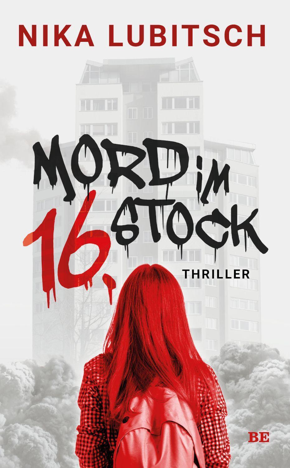 Cover: 9783963572098 | Mord im 16. Stock | Thriller | Nika Lubitsch | Taschenbuch | Deutsch