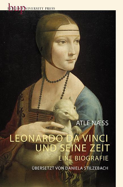 Cover: 9783737413176 | Leonardo Da Vinci und seine Zeit | Eine Biografie | Atle Næss | Buch