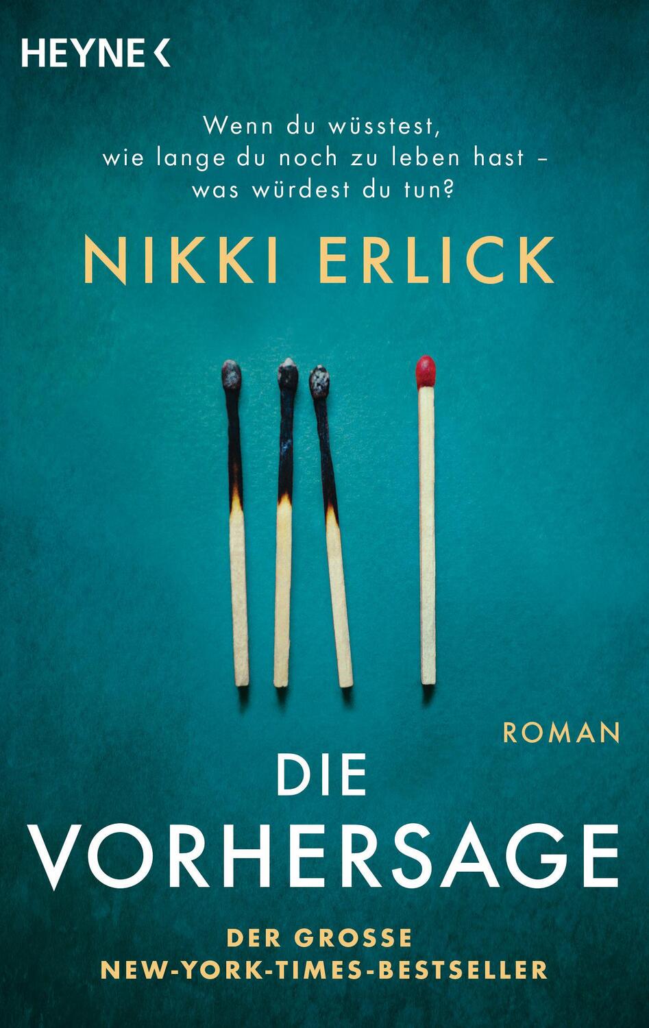Cover: 9783453323230 | Die Vorhersage | Roman | Nikki Erlick | Taschenbuch | 480 S. | Deutsch