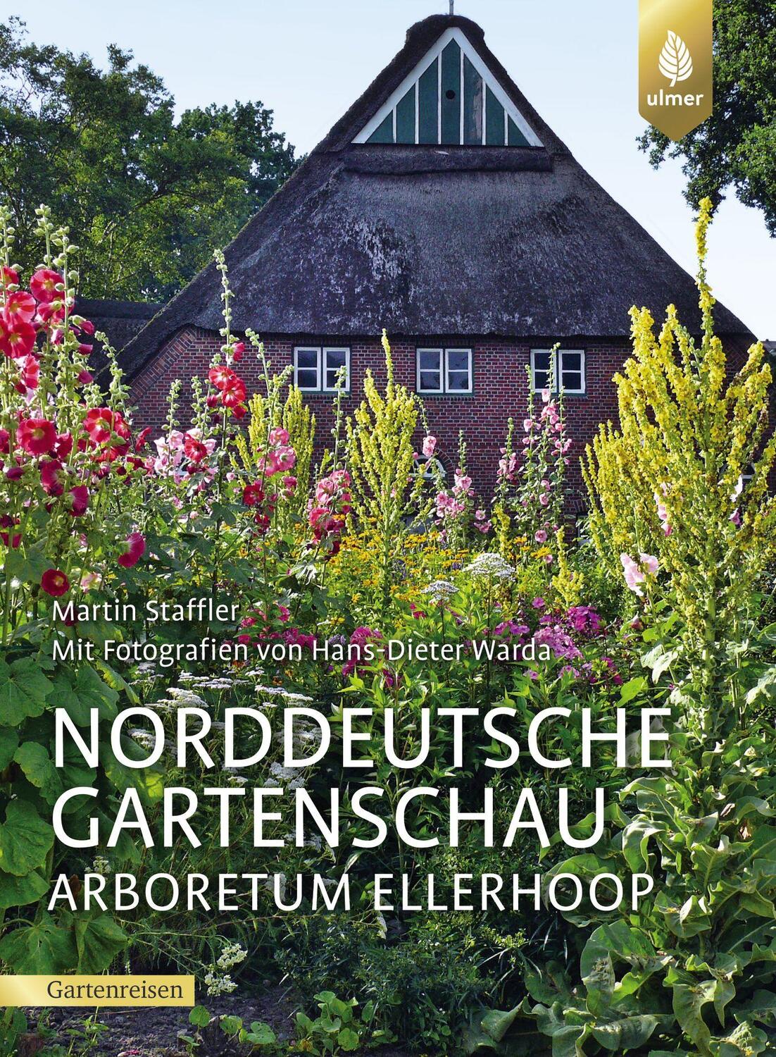 Cover: 9783818608125 | Norddeutsche Gartenschau Arboretum Ellerhoop | Martin Staffler | Buch