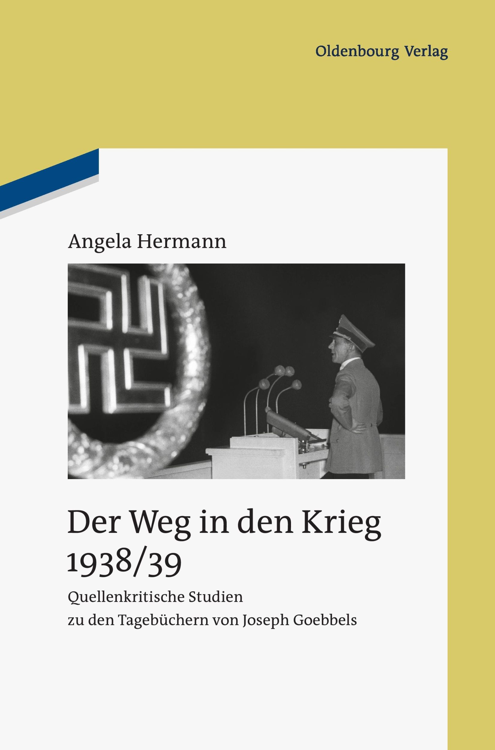 Cover: 9783486705133 | Der Weg in den Krieg 1938/39 | Angela Hermann | Buch | X | Deutsch