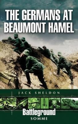 Cover: 9781844154432 | The Germans at Beaumont Hamel | Jack Sheldon | Taschenbuch | Englisch