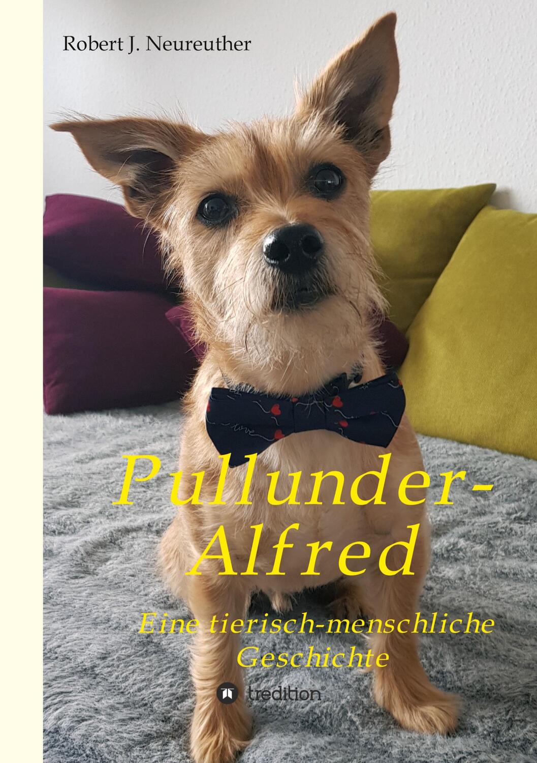 Cover: 9783347339194 | Pullunder-Alfred | Eine tierisch-menschliche Geschichte | Neureuther