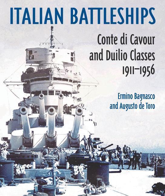 Cover: 9781526799876 | Italian Battleships: 'Conte Di Cavour' and 'Duiio' Classes 1911-1956