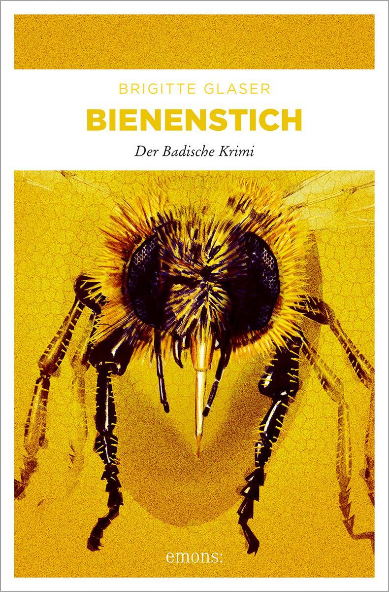 Cover: 9783897056817 | Bienenstich | Brigitte Glaser | Taschenbuch | Katharina Schweitzer