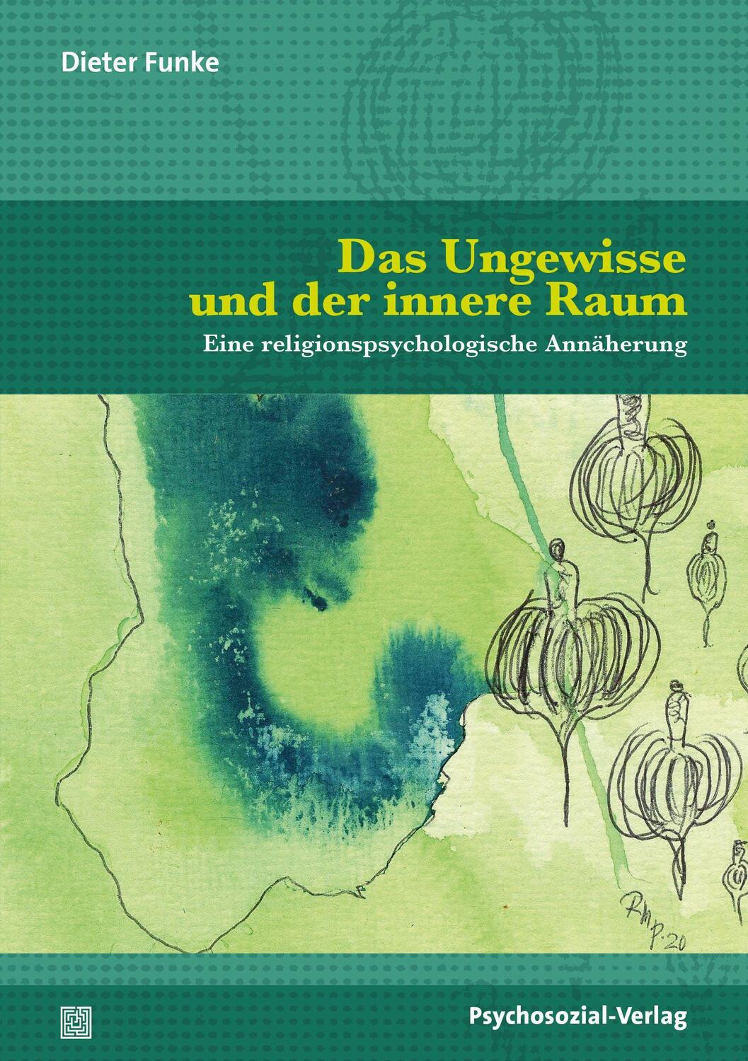 Cover: 9783837931150 | Das Ungewisse und der innere Raum | Dieter Funke | Taschenbuch | 2021