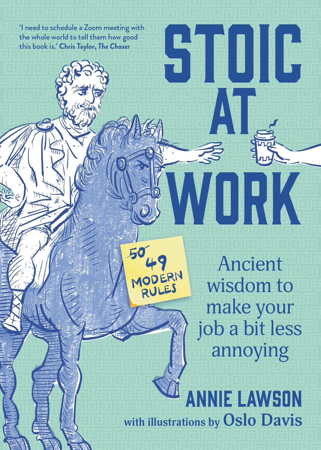 Cover: 9781922616739 | Stoic at Work | Ancient Wisdom to Make Your Job a Bit Less Annoying