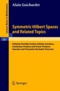 Cover: 9783540058038 | Symmetric Hilbert Spaces and Related Topics | Alain Guichardet | Buch