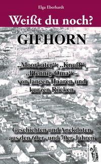 Cover: 9783941499904 | Weißt du noch? Gifhorn | Elga Eberhardt | Taschenbuch | Deutsch | 2014