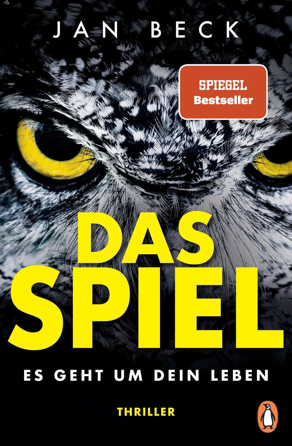 Cover: 9783328105572 | Das Spiel - Es geht um Dein Leben | Thriller. | Jan Beck | Taschenbuch