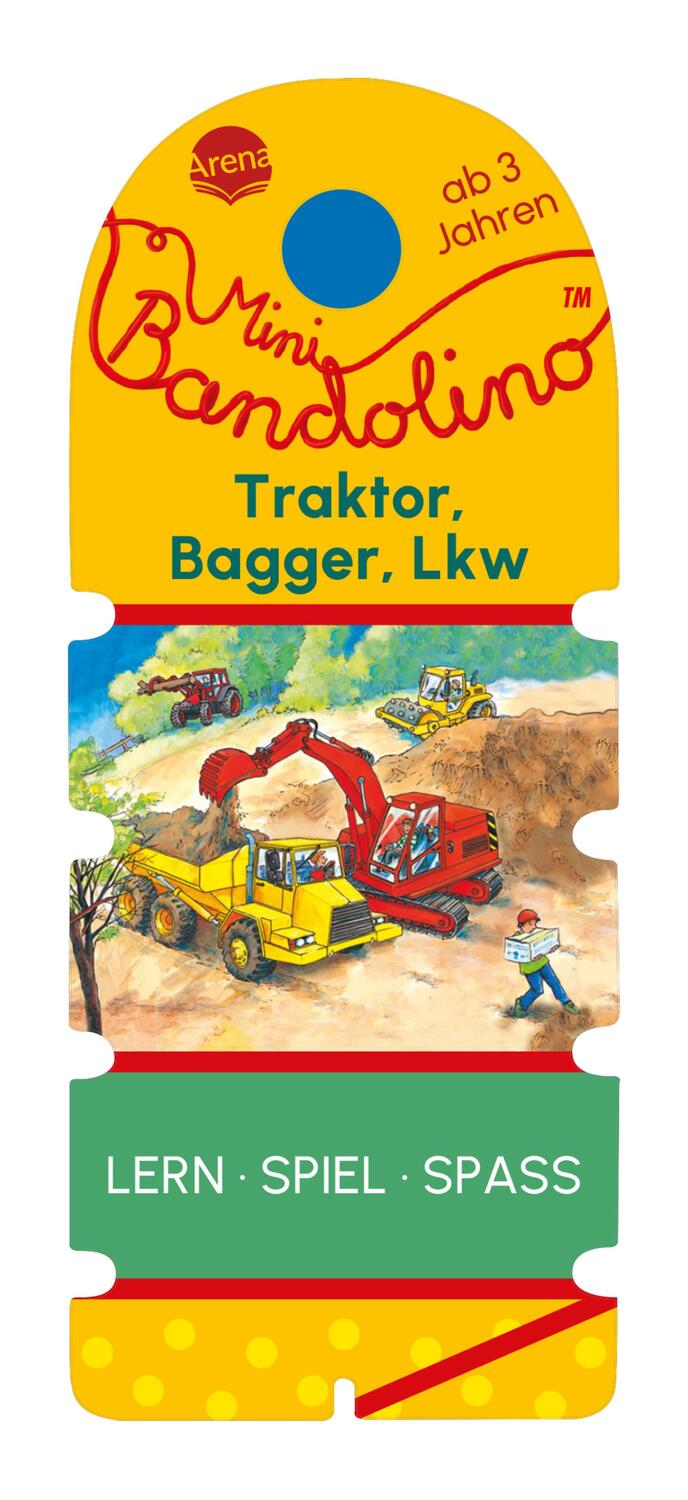 Cover: 9783401720067 | Mini Bandolino. Traktor, Bagger, Lkw | Christine Morton | Taschenbuch