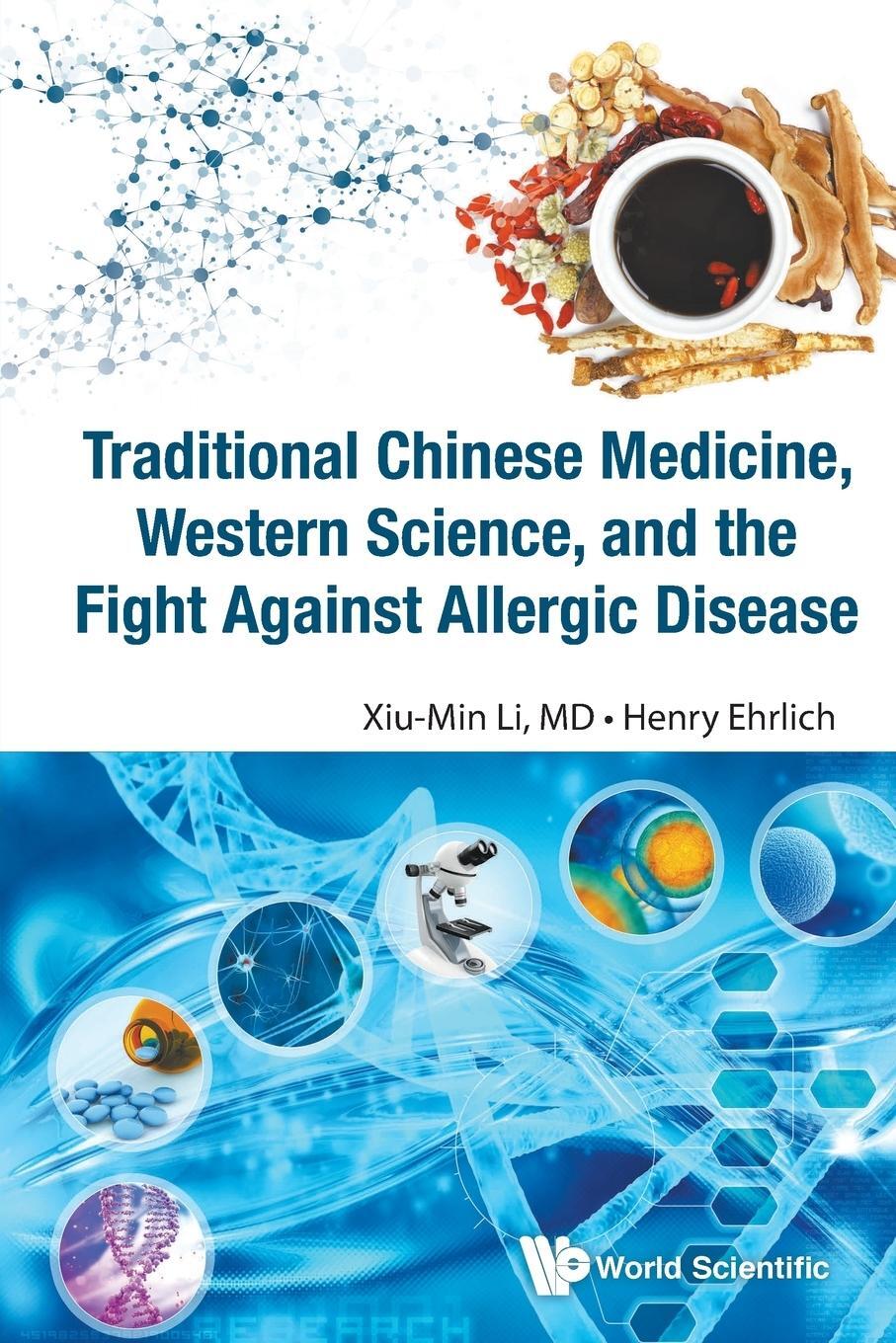 Cover: 9789814733694 | TRADITIONAL CHINESE MEDICINE, WESTERN SCIENCE, AND THE FIGHT...