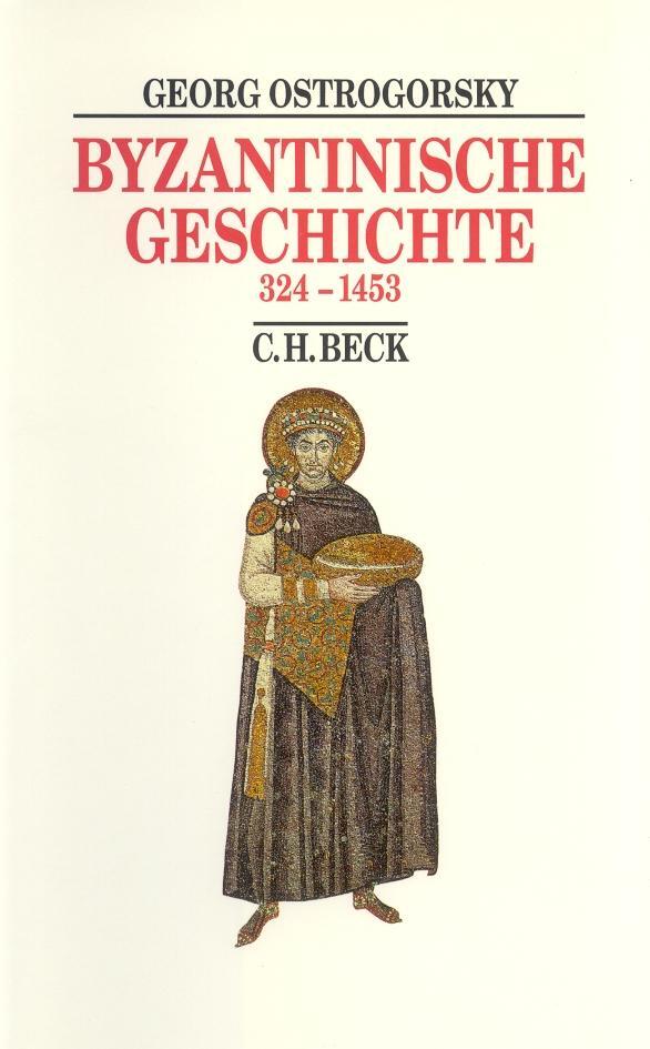 Cover: 9783406397592 | Byzantinische Geschichte 324 bis 1453 | Georg Ostrogorsky | Buch