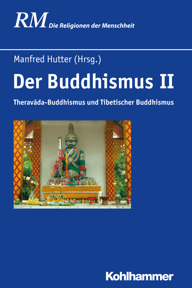 Cover: 9783170284975 | Der Buddhismus II | Theravada-Buddhismus und Tibetischer Buddhismus