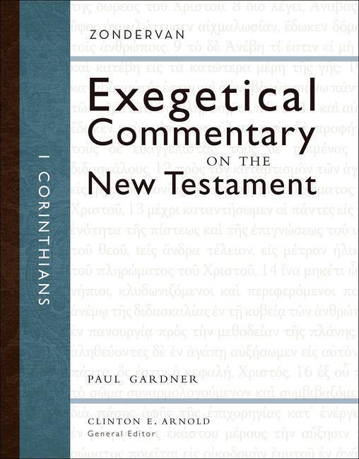 Cover: 9780310243694 | 1 Corinthians | Paul D Gardner | Buch | Englisch | 2018 | ZONDERVAN