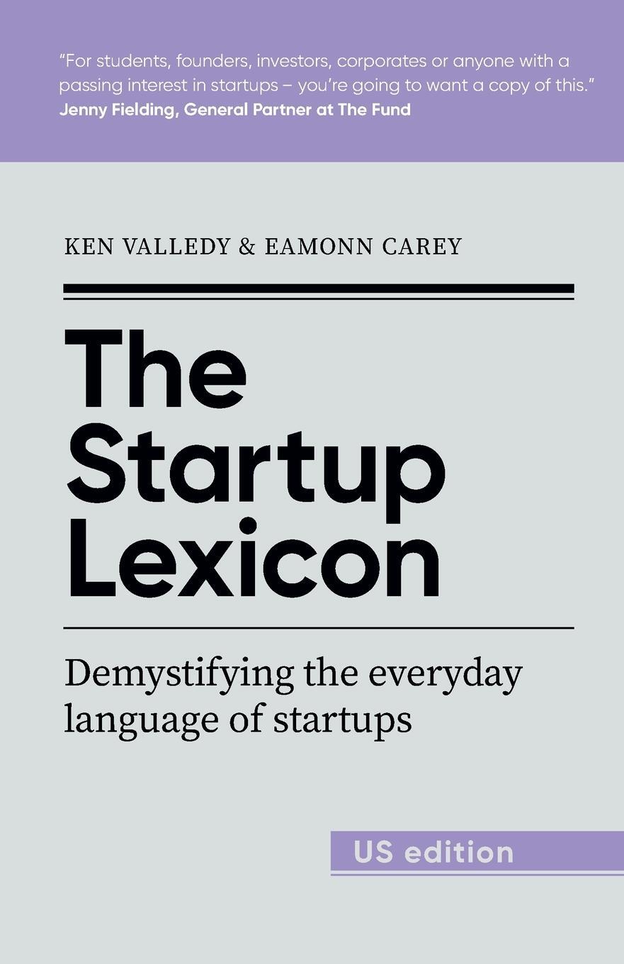 Cover: 9781915483171 | The Startup Lexicon - US Edition | Ken Valledy (u. a.) | Taschenbuch
