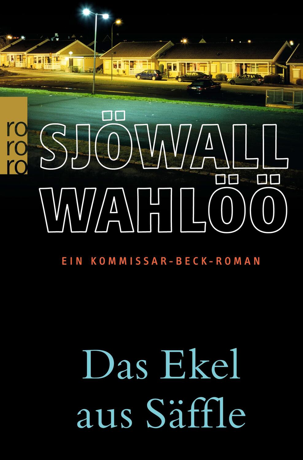 Cover: 9783499244476 | Das Ekel aus Säffle | Ein Kommissar-Beck-Roman | Maj Sjöwall (u. a.)