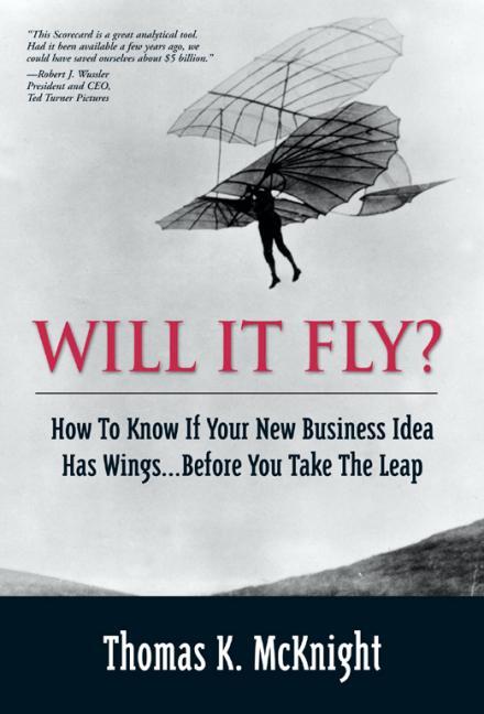 Cover: 9780130462213 | Will It Fly? How to Know If Your New Business Idea Has...