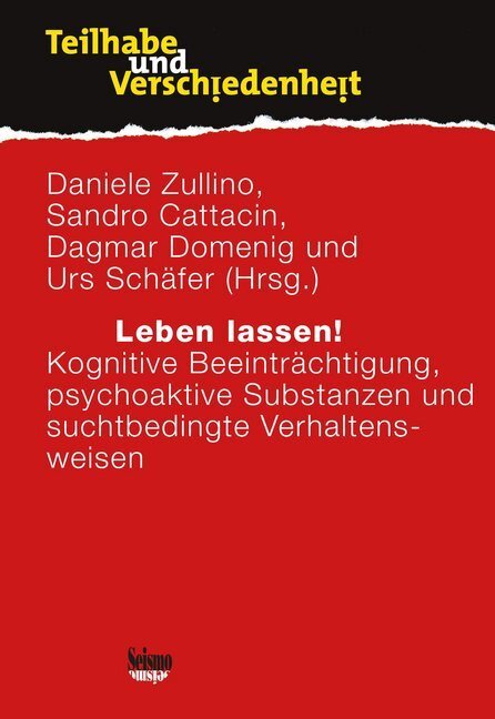 Cover: 9783037772096 | Leben lassen! | Daniele Zullino (u. a.) | Taschenbuch | Deutsch | 2020