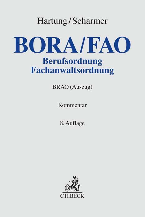 Cover: 9783406778575 | Berufs- und Fachanwaltsordnung | Hartmut Scharmer (u. a.) | Buch | XXV