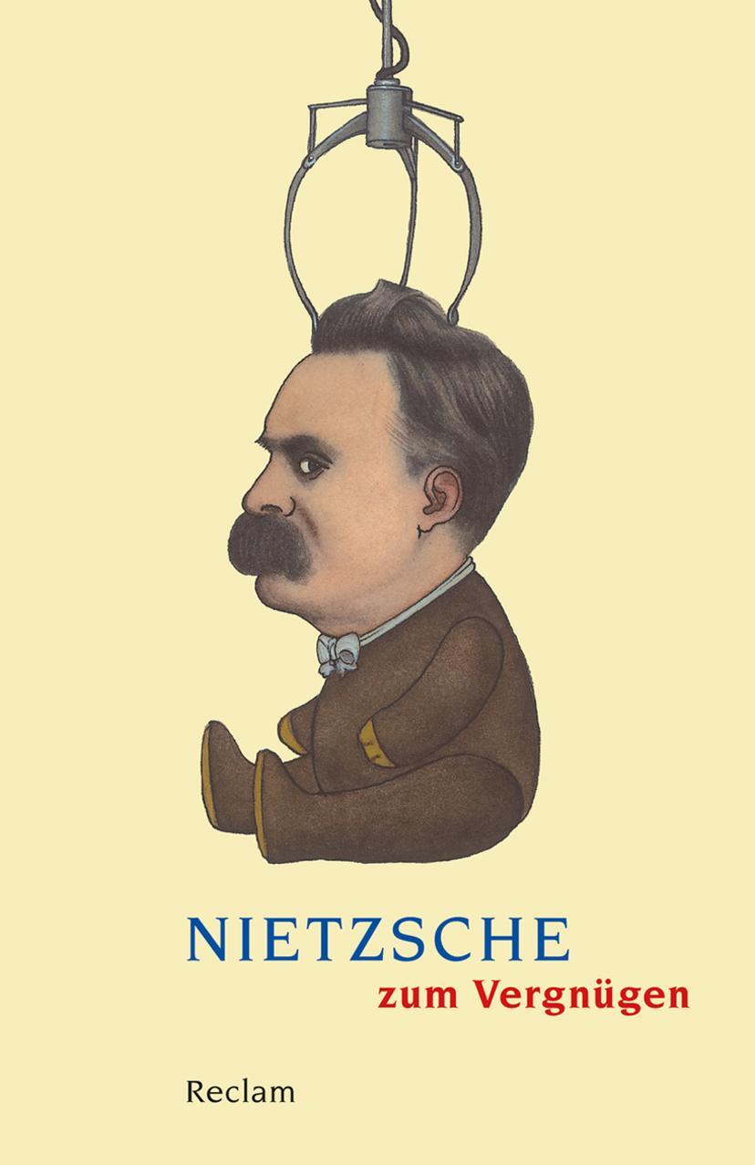 Cover: 9783150188507 | Nietzsche zum Vergnügen | Ludger Lütkehaus | Taschenbuch | Deutsch
